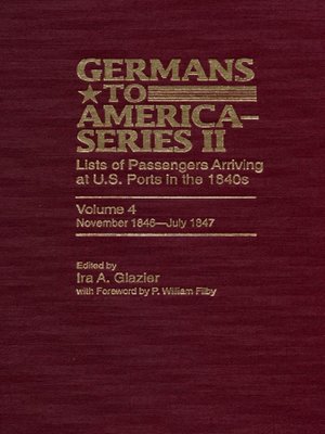 cover image of Germans to America (Series II), Volume 4, November 1846-July 1847